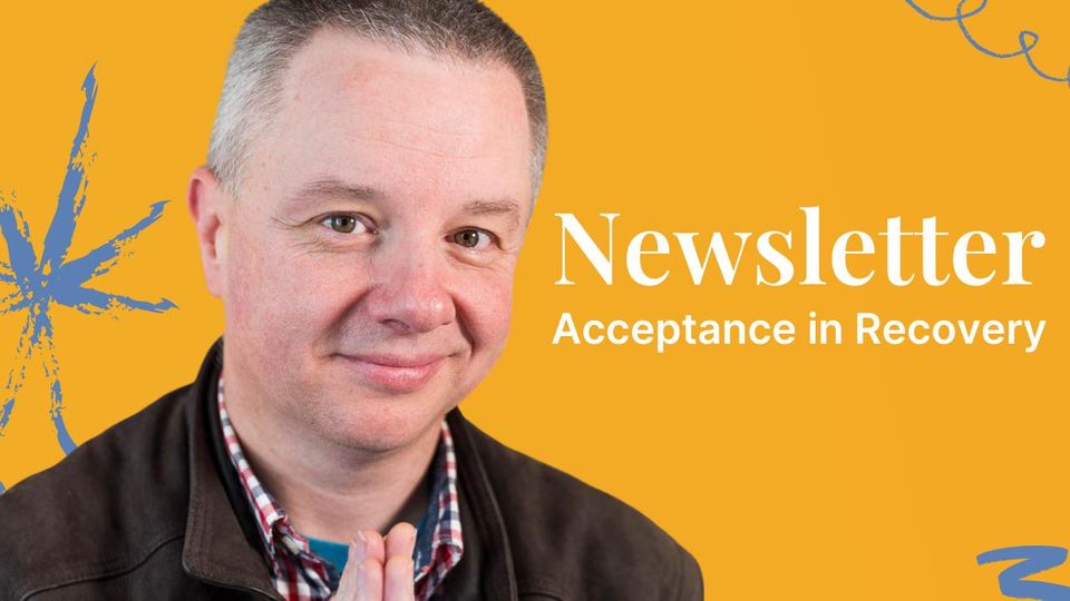 Acceptance in Recovery